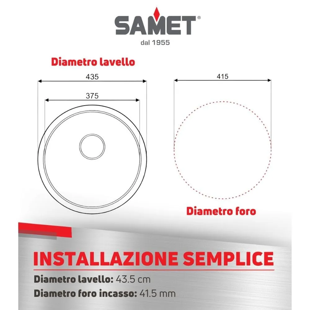 Samet lavello cucina tondo inox 43,5 cm da incasso