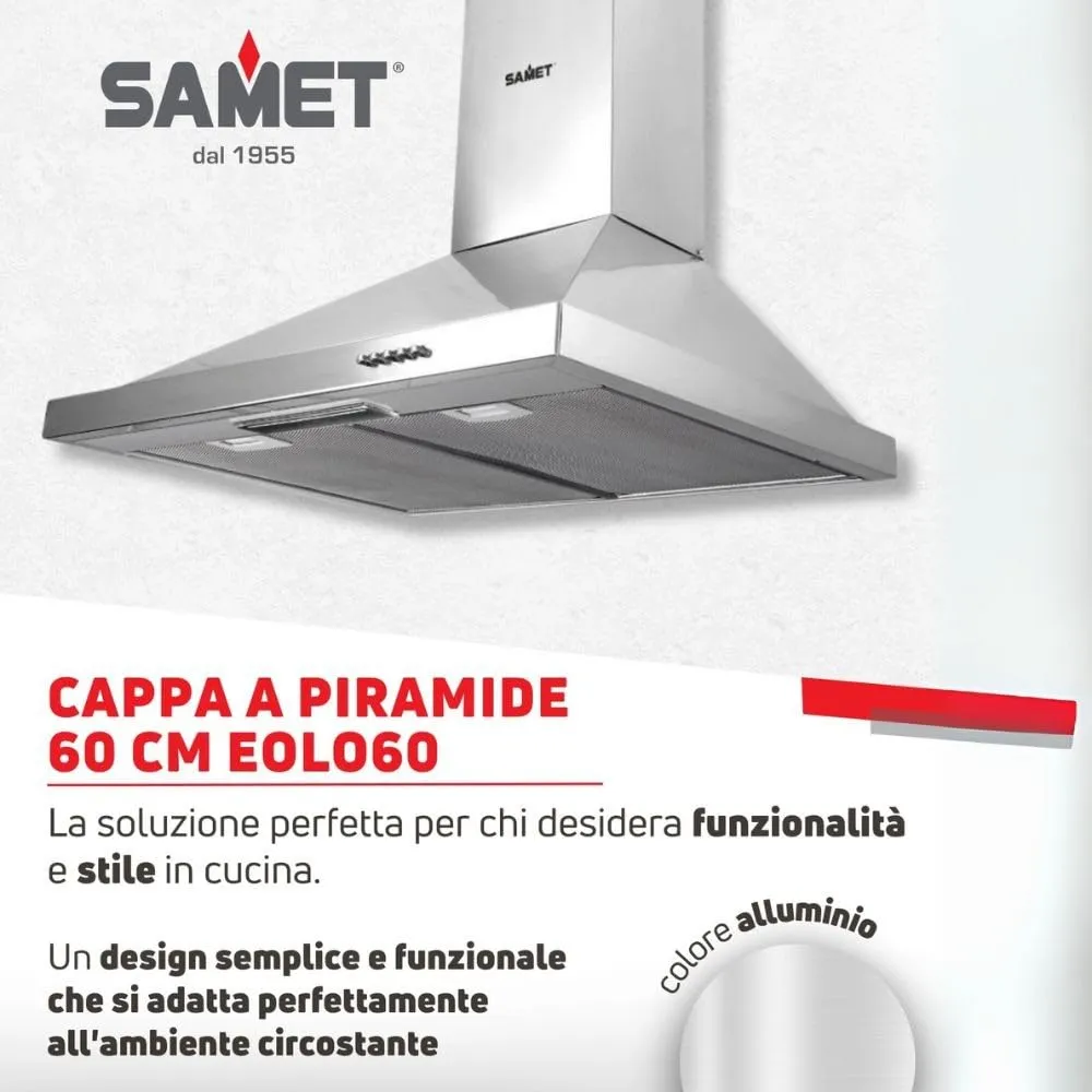 Samet Eolo60 Cappa Piramide 60 cm Inox Aspirante