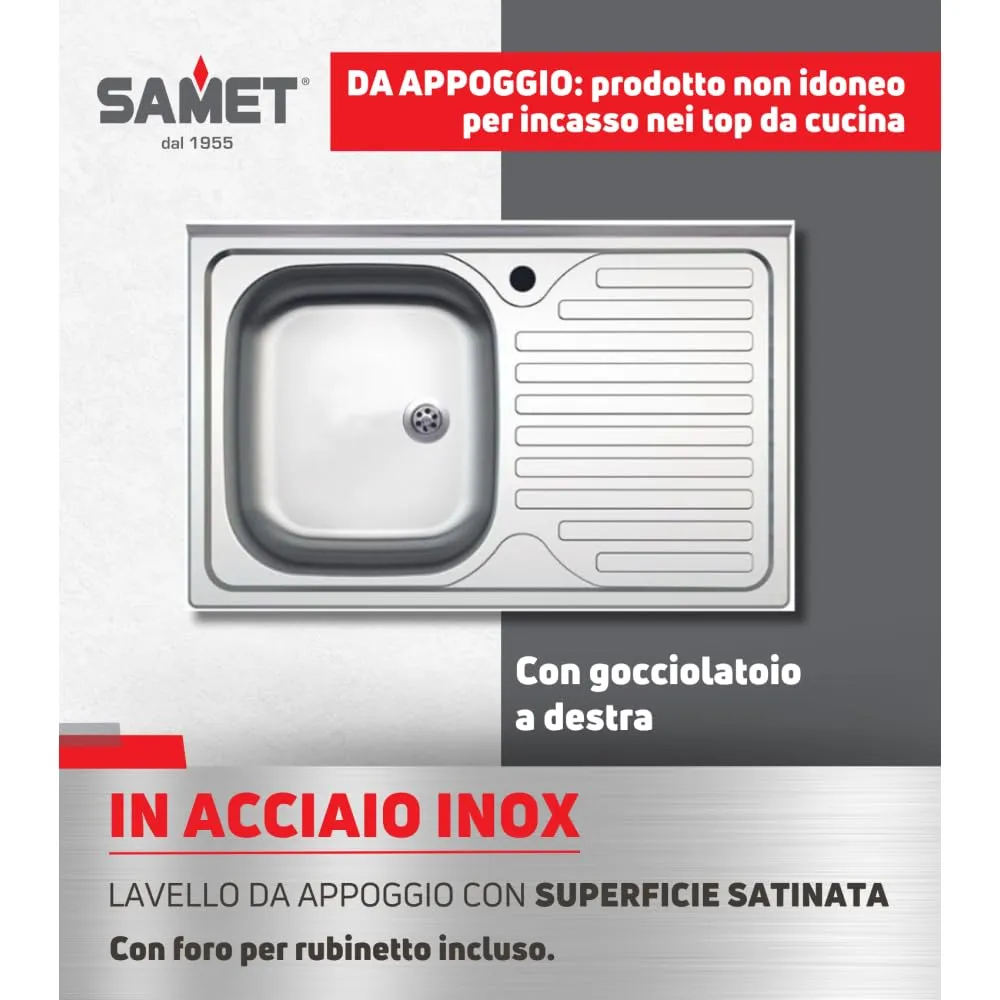 Samet SA216 lavello appoggio 80x50 inox gocciolatoio destro